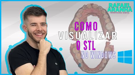 como visualizar arquivos stl.